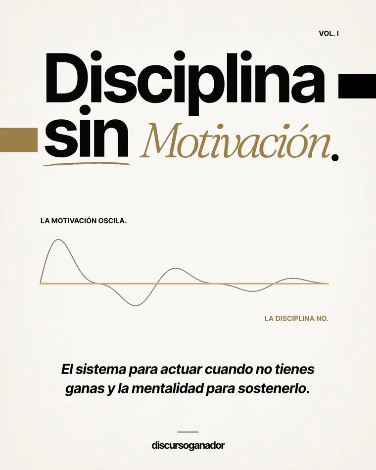 Portada del ebook Disciplina sin Motivación, Volumen I de Discurso Ganador